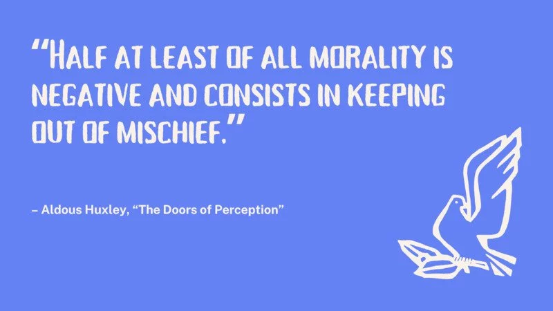 Quote from "The Doors of Perception" by Aldous Huxley