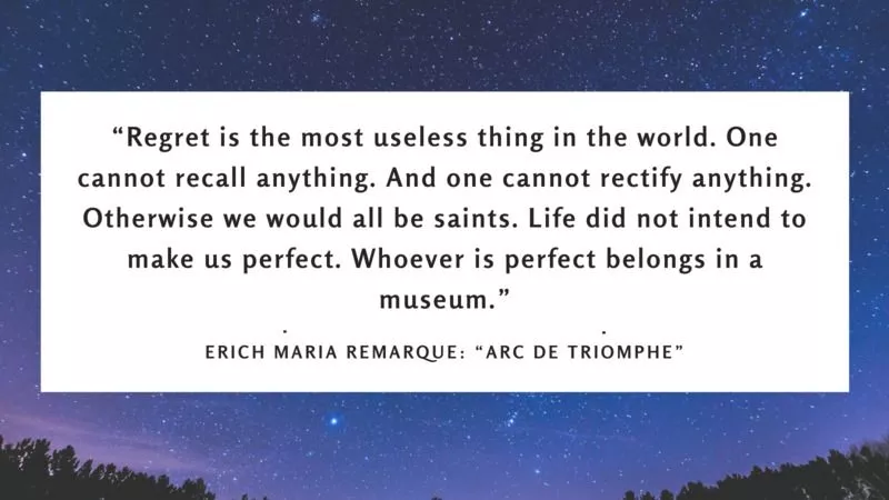 Zitat aus Arc de Triomphe von Erich Maria Remarque