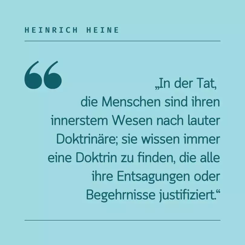 Quote from Heinrich Heine, Author of Travel Pictures