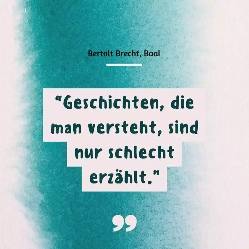 Zitat aus Baal von Bertolt Brecht