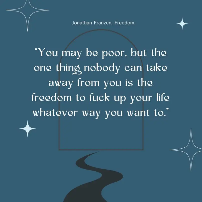 Quote from Freedom by Jonathan Franzen