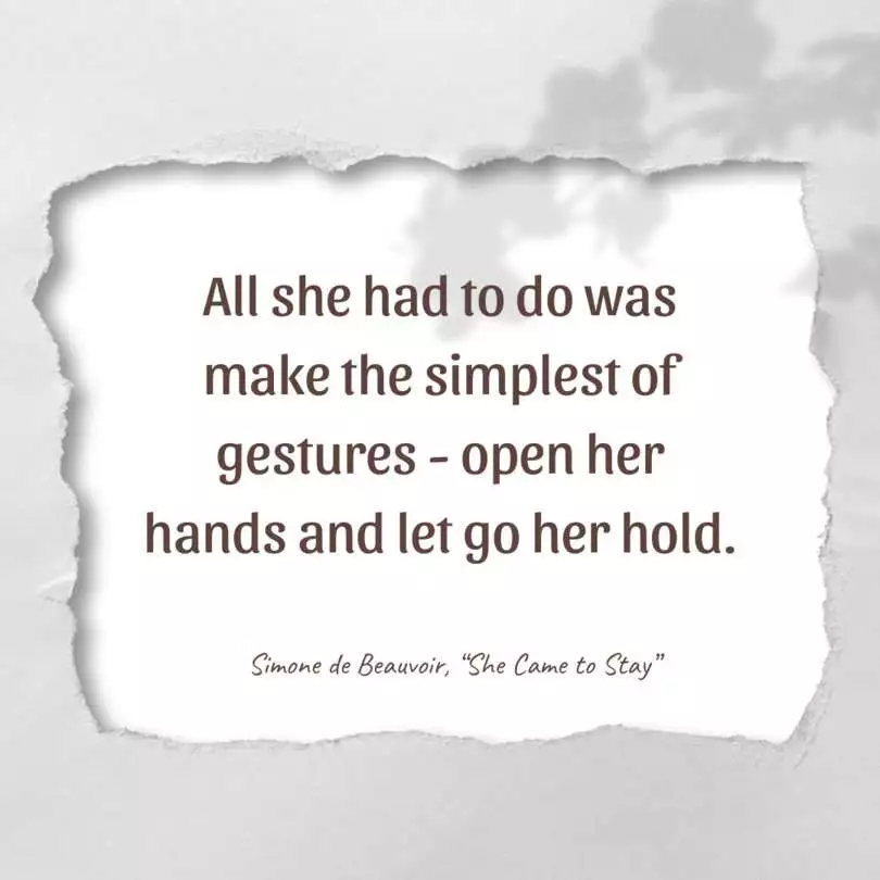 Quote from She Came to Stay by Simone de Beauvoir