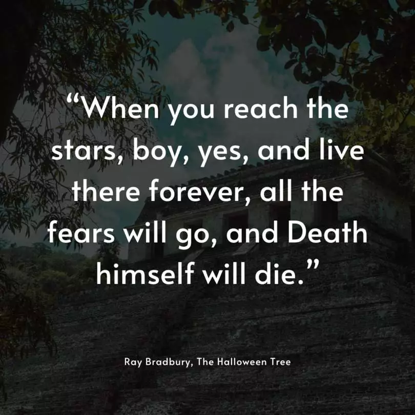 Quote from The Halloween Tree by Ray Bradbury