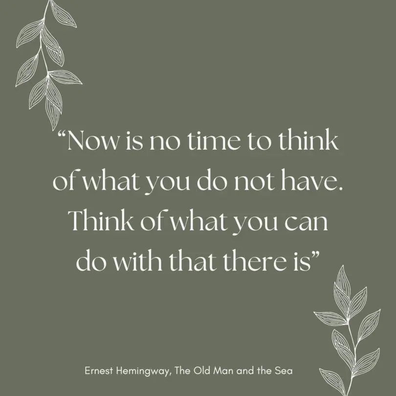Quote from The Old Man and the Sea by Ernest Hemingway