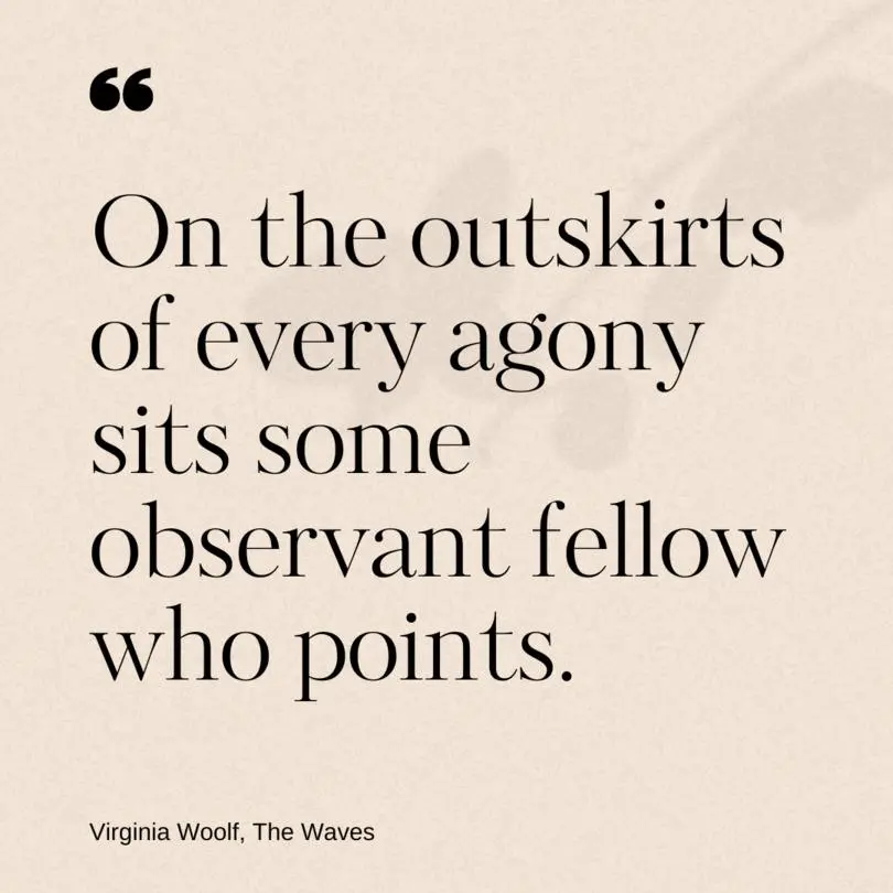 Citação de As Ondas, de Virginia Woolf