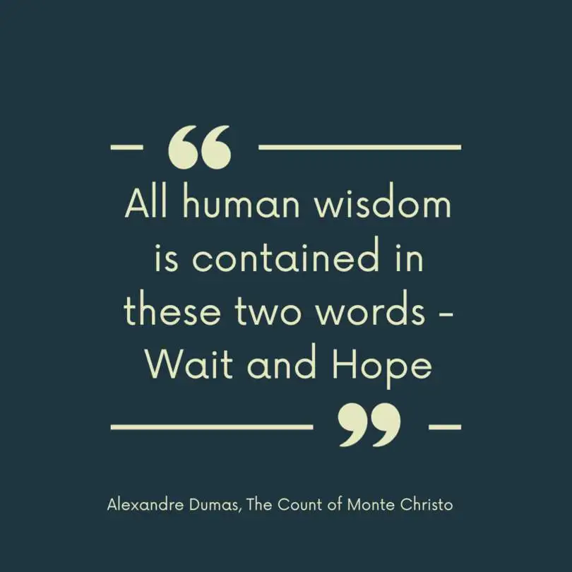 Zitat aus Der Graf von Monte Cristo von Alexandre Dumas