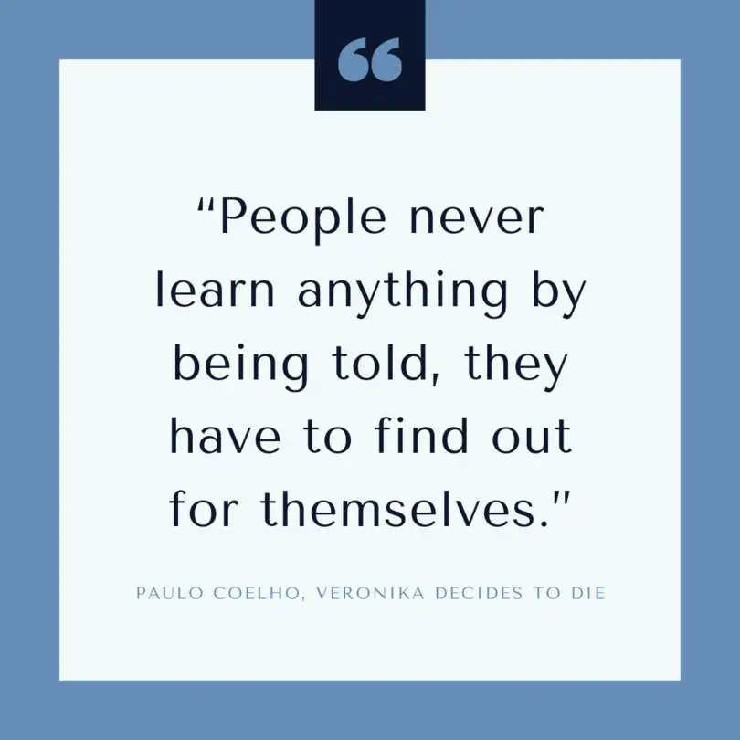 Zitat aus Veronika beschließt zu sterben von Paulo Coelho