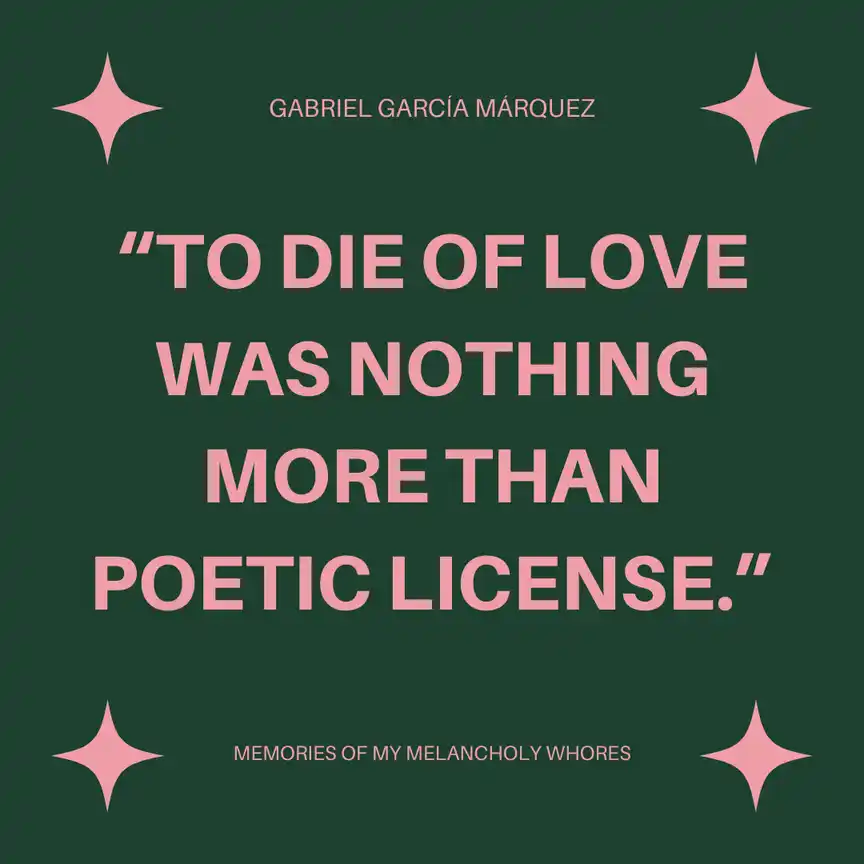 Quote from Memories of My Melancholy Whores