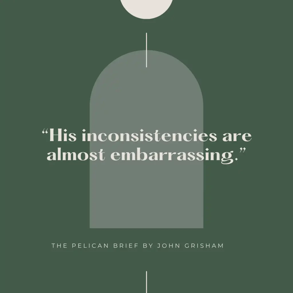 Quote: The Pelican Brief Quote: The Pelican Brief