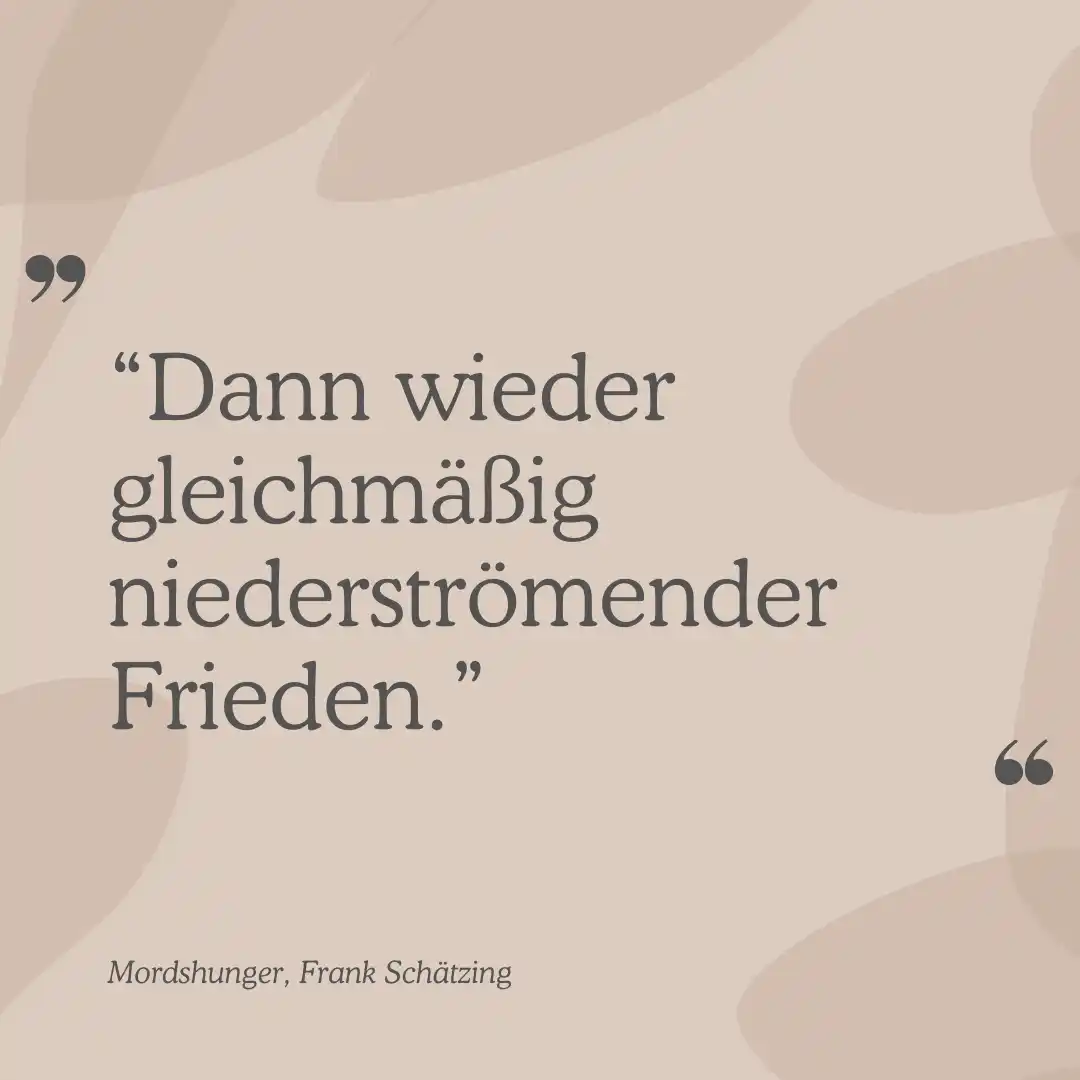 Quote from Mordshunger - Then, once again, a steady, gentle peace descends.